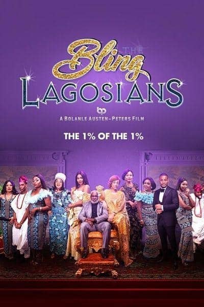 The Bling Lagosians (2019) เพชรแห่งลากอส