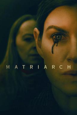 Matriarch (2022) บรรยายไทย