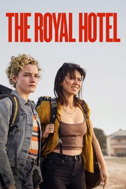 The Royal Hotel (2023) บรรยายไทย