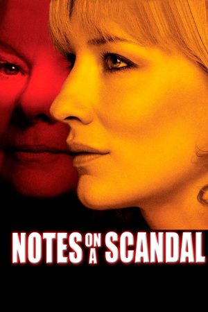 Notes on a Scandal (2006) บันทึกฉาวรักอันตราย