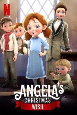 Angela’s Christmas Wish (2020) อธิษฐานคริสต์มาสของแองเจิลลา