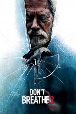 Don’t Breathe 2 (2021) ลมหายใจสั่งตาย 2