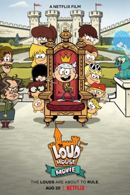 The Loud House Movie (2021) ครอบครัวตระกูลลาวด์ เดอะ มูฟวี่