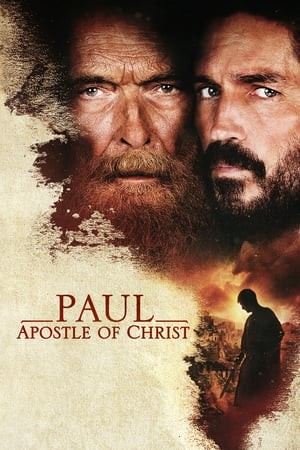 Paul Apostle of Christ (2018) พอล อัครสาวกของพระเจ้า