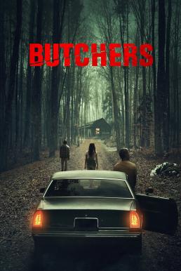 Butchers (2020) บรรยายไทยแปล