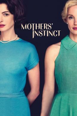 Mothers’ Instinct สันดานแม่ (2024) บรรยายไทยแปล