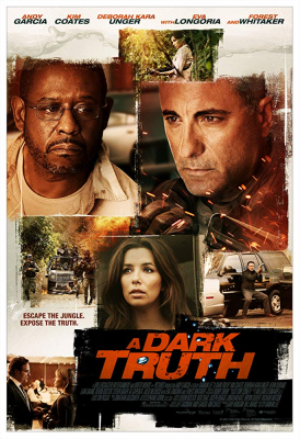 A Dark Truth (2012) ปฏิบัติการเดือดฝ่าแผ่นดินนรก