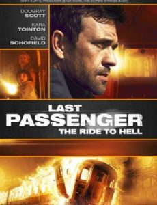 Last Passenger (2013) โคตรด่วนขบวนตาย