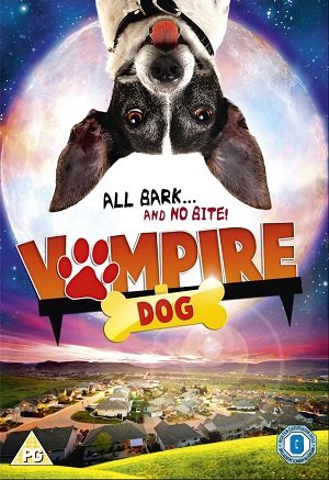 Vampire Dog (2012) คุณหมาแวมไพร์