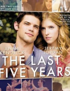 The Last Five Years (2014) ร้องให้โลกรู้ว่ารัก