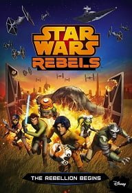 Star Wars Rebels Spark of Rebellion (2014) ศึกกบฎพิทักษ์จักรวาล