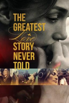 The Greatest Love Story Never Told รักยิ่งใหญ่ที่สุดที่ไม่เคยถูกบอกขาน (2024) บรรยายไทย